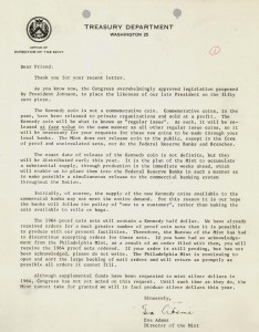 Letter from Director Adams to a citizen about legislation approving the Kennedy Half Dollar. Full text is duplicated in the body of this page.